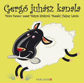 Móra Ferenc: Gergő juhász kanala