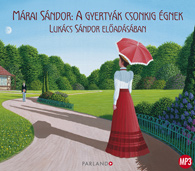 Márai Sándor: A gyertyák csonkig égnek